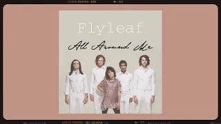 Flyleaf - All Around Me, Audio || 1 hour loop