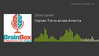 Orphan Trains across America