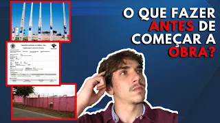 O QUE PRECISA SER FEITO ANTES DE INICIAR UMA OBRA? Passo a passo