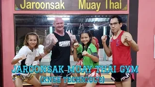 How to knee like SuperGirl Jaroonsak Muay Thai Gym ( 2019 )