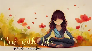 Morning Meditation to Flow with Life