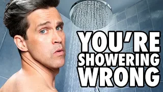 You're Showering Wrong