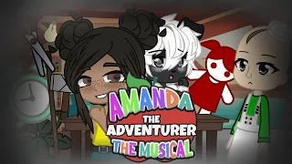 Amanda the Adventurer: The Musical IN GACHA [by Random Encounters] (feat. Alyssa Bass) | MY AU |