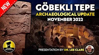NEW: Göbekli Tepe Official Archaeological Update: November 2022 | Ancient Architects