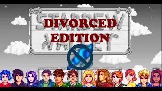 Stardew Valley: Divorced Edition