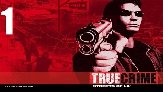 True Crime: Streets of LA - Часть 1