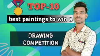 🥇Top-10 best painting ideas to win a drawing competition easily🥇#drawingcompetition #painting