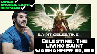 Celestine: The Living Saint | Warhammer 40,000 by The Templin Institute reaction