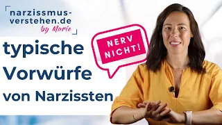 Vorwürfe von Narzissten • praktische Beispiele • Auswirkungen • Tipps