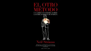 EL OTRO METODO NEIL STRAUSS Parte 5