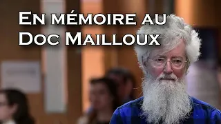 ActuQc : En Mémoire au Doc Mailloux - Controverse et Passion