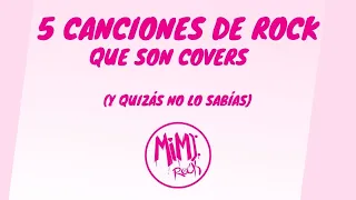 5 canciones de rock que no sabías que son covers (o a lo mejor sí ^^)