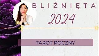 BLIŹNIĘTA, 2024 rok