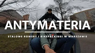 Antymateria - Antimatter - steel bicycles and bikepackin. Mamba in Warsaw