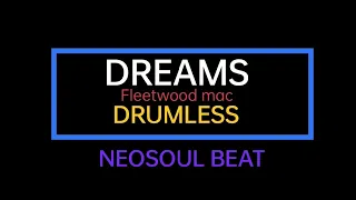 DREAMS (FLEETWOOD MAC) DRUMLESS