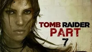 Tomb Raider (2013) Walkthrough - Part 7