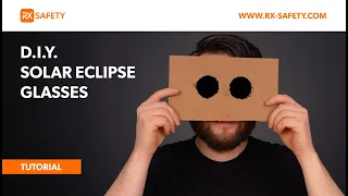 How to Make DIY Solar Eclipse Glasses | RX Safety