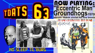 Groundhogs - Eccentric Man [1970 Hard Blues Rock, London UK]