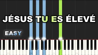 Jésus Tu Es Élevé | EASY PIANO TUTORIAL BY Extreme Midi