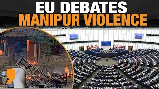 EU Debates Manipur | Should Indian Parliament Debate Race Relations in Europe Too? | News9