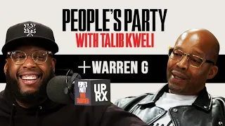 Talib Kweli & Warren G On 'Regulate,' Nate Dogg, Snoop, Dre, Suge Knight, NWA | People's Party Full