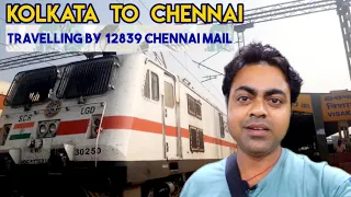 Howrah to Chennai train journey details || 12839 Howrah Chennai mail || Travelling Tamilnadu