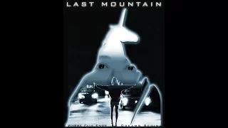 Last Mountain trailer (Director's Cut)