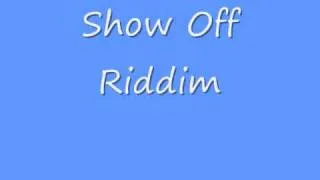 Show Off Riddim