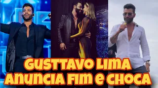 Gusttavo Lima ANUNCIA fim e choca a todos " Tudo tem a hora certa, o momento certo!"