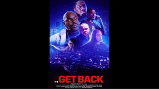 The Get Back (FULL MOVIE)@biggjah @YoungCeno @KennEdwinTV @MsSade @tanjareen @deanwil