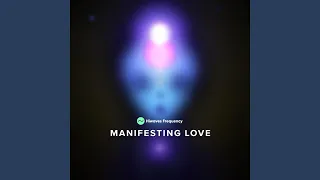 Manifesting Love (Hiwaves Frequency)