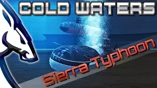 Cold Waters: Sierra Typhoon