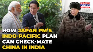 Northeast Is Key In Japan PM’s Indo-Pacific Plans. Can Modi-Kishida Pushback China’s India Ambition?