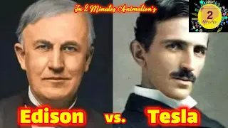 Thomas Edison vs. Nikola Tesla : Which one was smarter?
