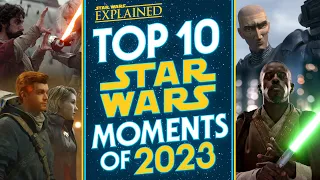 Star Wars - Top Ten Moments of 2023