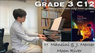 Grade 3 C9 | H. Mancini & J. Mercer - Moon River | ABRSM Piano Exam 2023-2024 | Stephen Fung 🎹