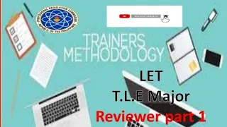 TLE Reviewer (Trainer's Methodology part 1)