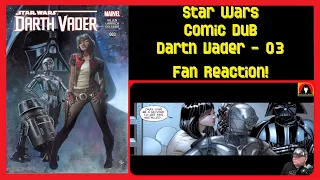 Star Wars Comic Dub - Darth Vader - 03 - Fan Reaction!