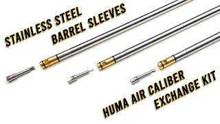 Stainless steel barrel sleeve & Huma Air caliber exchange kit