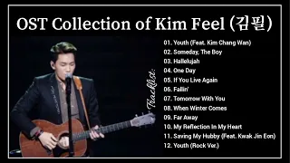 Kim Feel || OST Collection of Kim Feel (김필) || #KimFeel #김필