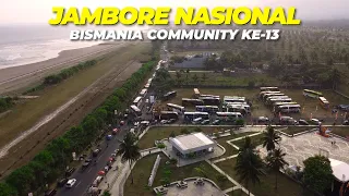 JAMBORE NASIONAL BISMANIA COMMUNITY KE-13