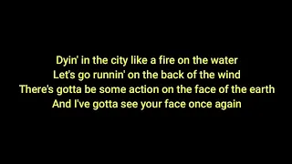 FIRE INC. Nowhere Fast +lyrics