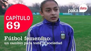 Paka Data: Fútbol femenino, un cambio en la sociedad. - Pakapaka