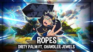 「Nightcore」~ Ropes [Dirty Palm ft. Chandler Jewels] 🎶