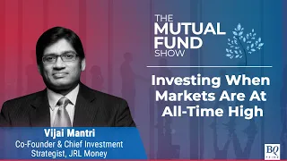 The Mutual Fund Show: Choosing The Right Scheme In The Current Market