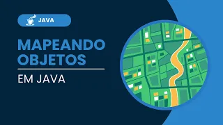 GENERICS em Java | Como Mapear OBJETOS?