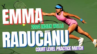 Emma Raducanu Court Level Practice at Indian Wells | 4K 60 fps