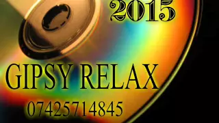 GIPSY RELAX 2015 {pal tute lasko}