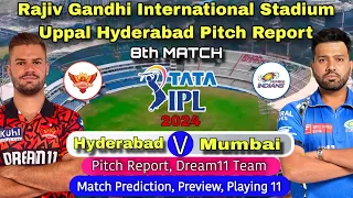 IPL 2024 8th Match SRH vs MI Dream11 -Rajiv Gandhi Stadium Hyderabad Pitch Report | Live