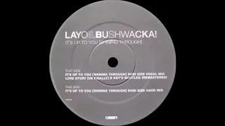 Layo & Bushwacka! - Love Story [Vs Finally] (B Key's Bootleg Remastered)